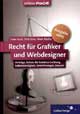 Kaufen bei Amazon // Recht für Grafiker und Webdesigner // Uwe Koch, Dirk Otto, Mark Rüdlin 